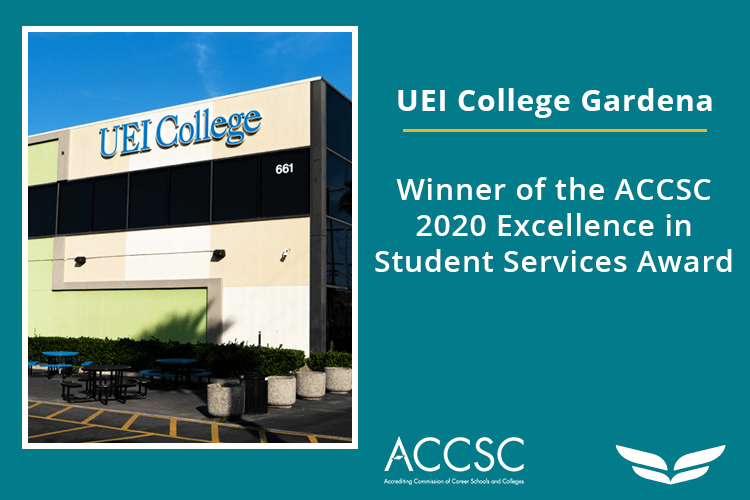 UEI College Gardena to be Nationally Recognized by ACCSC with the 2020 Excellence in Student Service Award uei college campus