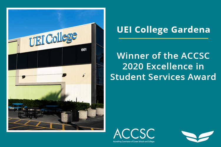 UEI College Gardena to be Nationally Recognized by ACCSC with the 2020 Excellence in Student Service Award