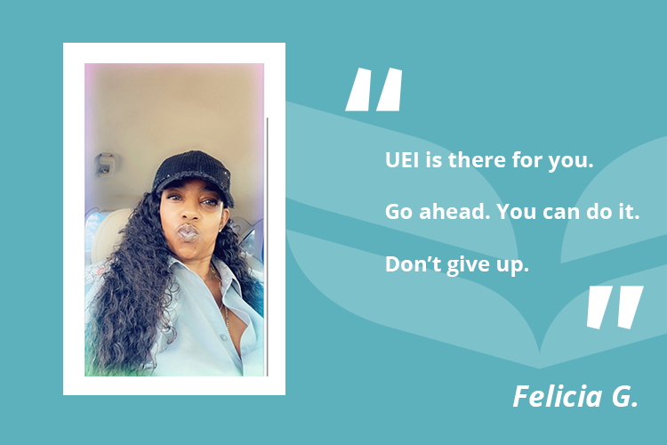 Felicia proves that it's never 'too late' to go back to school, graduating from the Business Office Administration program at UEI in Morrow